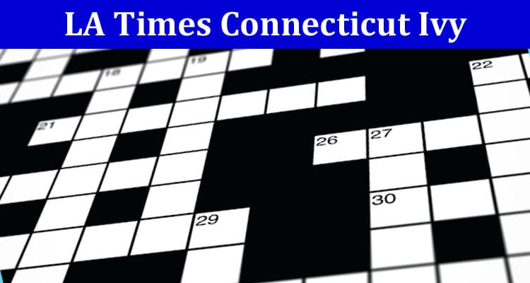 Complete Information LA Times Connecticut Ivy 4 Letters Crossword Clue